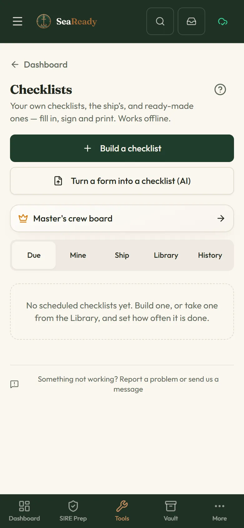 The Checklists screen on a phone with the buttons Build a checklist, Turn a form into a checklist (AI) and Master’s crew board, and the tabs Due, Mine, Ship, Library and History.
